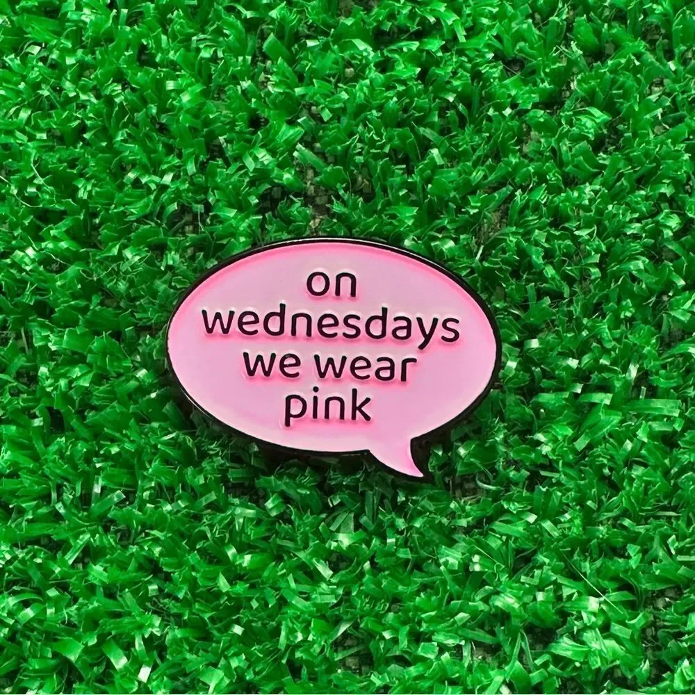 On Wednesdays We Wear Pink Mean Girls Enamel Pin/ Brooch Lapel